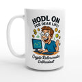 HODL Crypto Coffee Ceramic 15oz Mug
