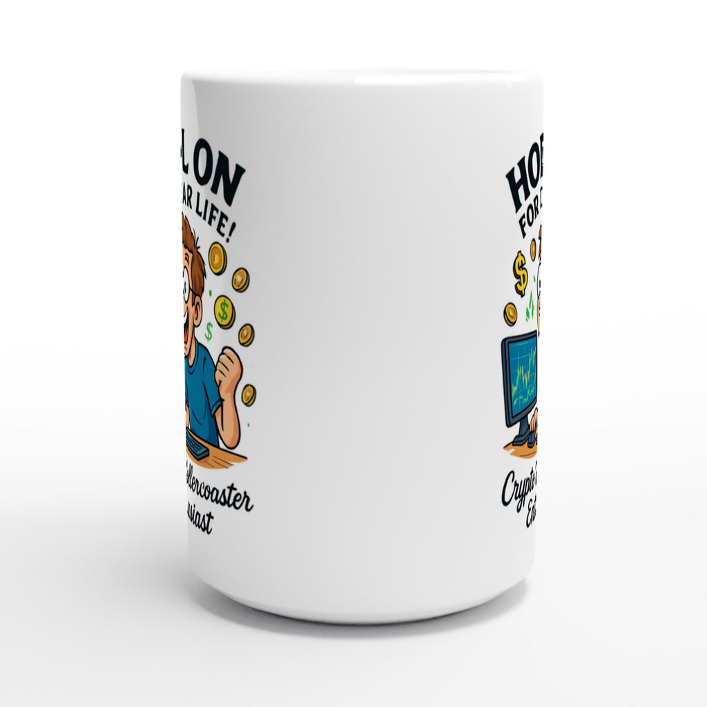 HODL Crypto Coffee Ceramic 15oz Mug
