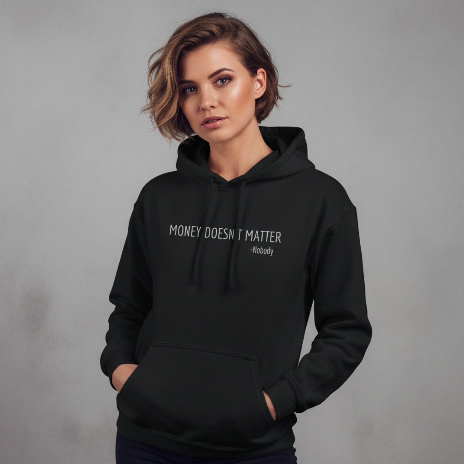 Funny 'Money Doesn't Matter' Unisex Hoodie