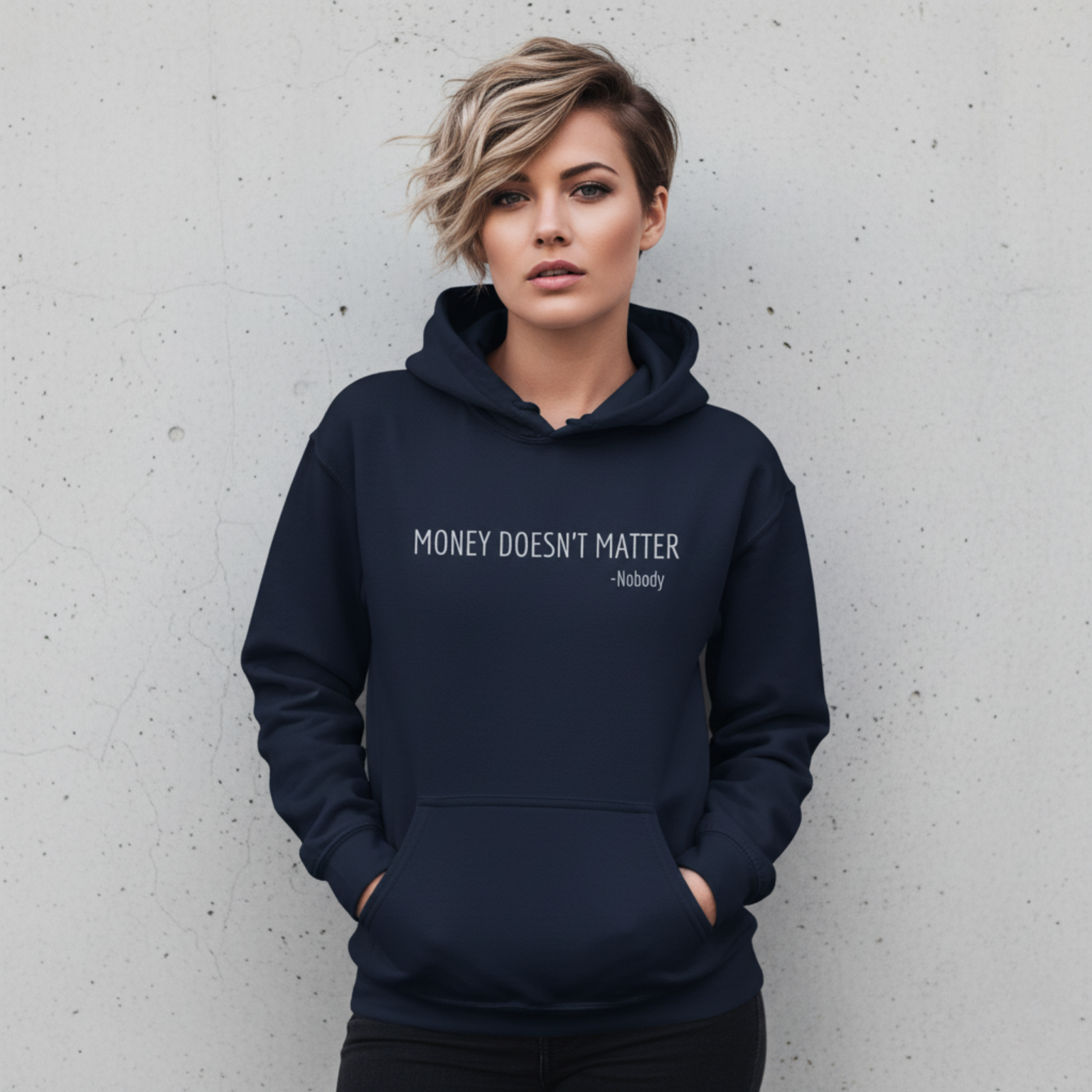 Funny 'Money Doesn't Matter' Unisex Hoodie