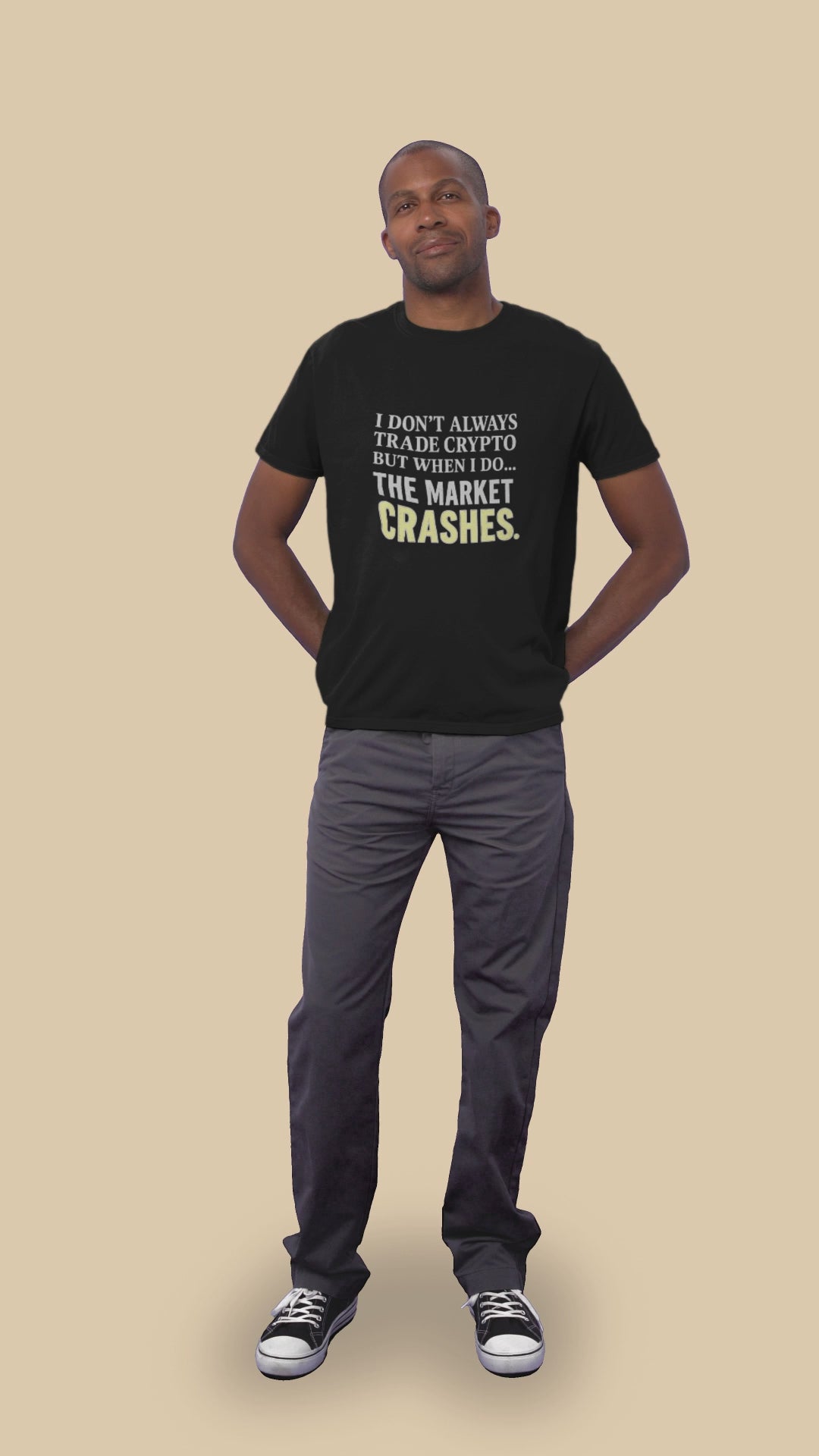 Funny Crypto T-Shirt "I Don't Always Trade Crypto, But When I Do, The Market Crashes'